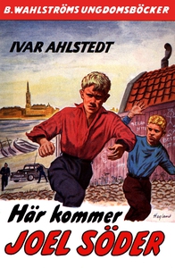 Joel Söder 1 - Här kommer Joel Söder (e-bok) av