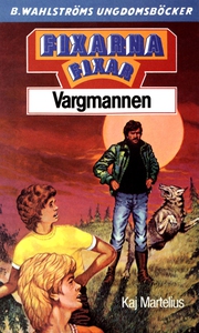 Fixarna 3 - Fixarna fixar Vargmannen (e-bok) av