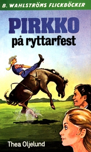 Pirkko 11 - Pirkko på ryttarfest (e-bok) av The