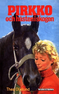 Pirkko 24 - Pirkko och hästen i skogen (e-bok)