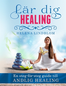 Lär dig Healing; en steg-för-steg guide till An