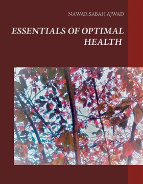 Essentials of Optimal Health (e-bok) av Nawar S