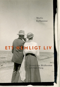 Ett hemligt liv : Heidenstam och Kate Bang (e-b