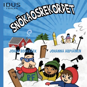 Snökaosrekordet (ljudbok) av Johan Rockbäck