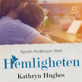 Hemligheten (ljudbok) av Kathryn Hughes