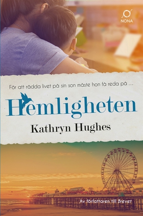 Hemligheten (e-bok) av Kathryn Hughes