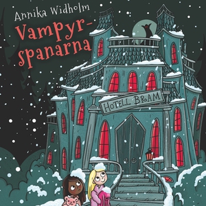 Spanarna 5: Vampyrspanarna (ljudbok) av Annika