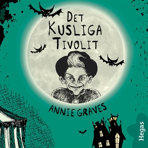 Mardrömsklubben 5: Det kusliga tivolit (ljudbok