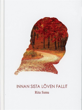 Innan sista löven fallit (e-bok) av Rita Simu