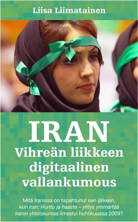 Iran: Vihreän liikkeen digitaalinen vallankumou