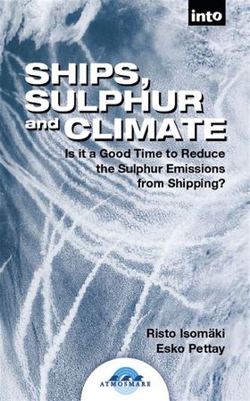 Ships, Sulphur and Climate (e-bok) av Risto Iso