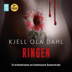 Ringen (ljudbok) av Kjell Ola Dahl