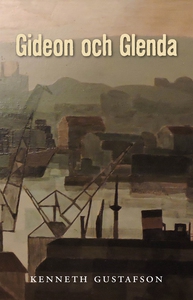 Gideon och Glena (e-bok) av Kenneth Gustafson