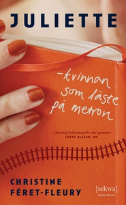 Juliette - kvinnan som läste på metron (e-bok)