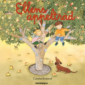 Ellens äppelträd (ljudbok) av Catarina Kruusval