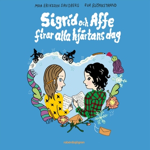 Sigrid & Affe firar alla hjärtans dag (ljudbok)