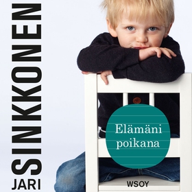 Elämäni poikana (ljudbok) av Jari Sinkkonen