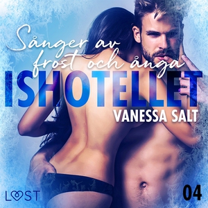 Ishotellet 4: Sånger av frost och ånga (ljudbok
