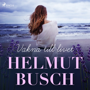 Vakna till livet (ljudbok) av Helmut Busch
