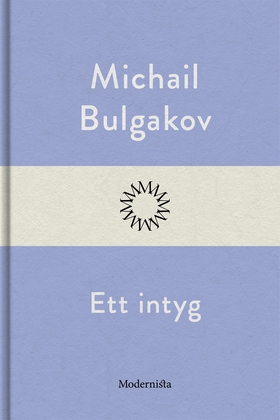 Ett intyg (e-bok) av Michail Bulgakov