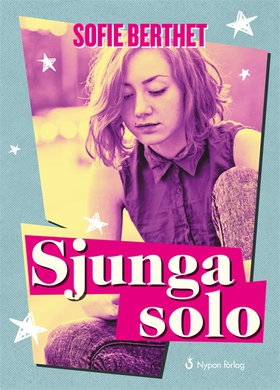 Sjunga solo (ljudbok) av Sofie Berthet