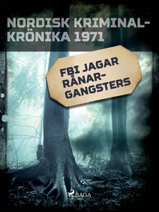 FBI jagar rånargangsters (e-bok) av Diverse för