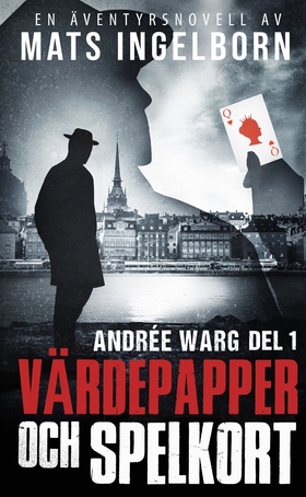 Värdepapper och spelkort, Andrée Warg, Del 1 (e