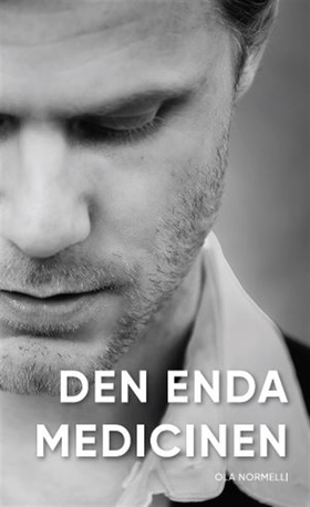 Den enda medicinen (e-bok) av Ola Normelli