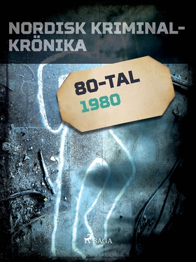 Nordisk kriminalkrönika 1980 (e-bok) av Diverse