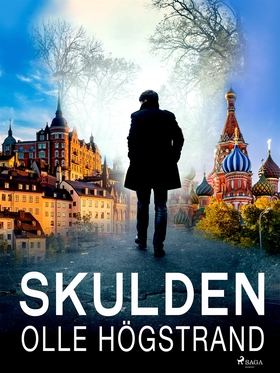 Skulden (e-bok) av Olle Högstrand