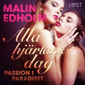 Alla hjärtans dag: Passion i paradiset