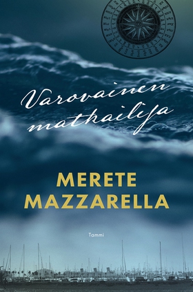 Varovainen matkailija (e-bok) av Merete Mazzare