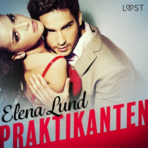 Praktikanten (ljudbok) av Elena Lund