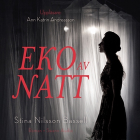Eko av natt (ljudbok) av Stina Nilsson Bassell