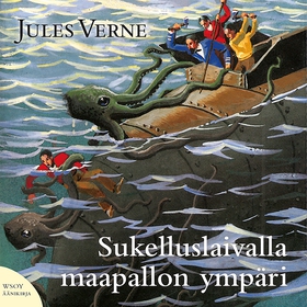 Sukelluslaivalla maapallon ympäri (ljudbok) av