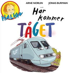 Här kommer tåget (ljudbok) av Arne Norlin