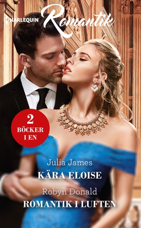 Kära Eloise/Romantik i luften (e-bok) av Julia 