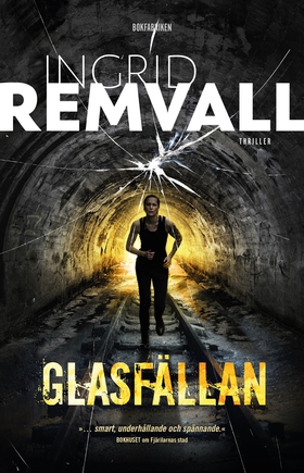 Glasfällan (e-bok) av Ingrid Remvall
