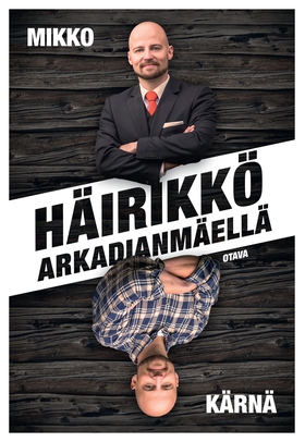 Häirikkö Arkadianmäellä (e-bok) av Mikko Kärnä