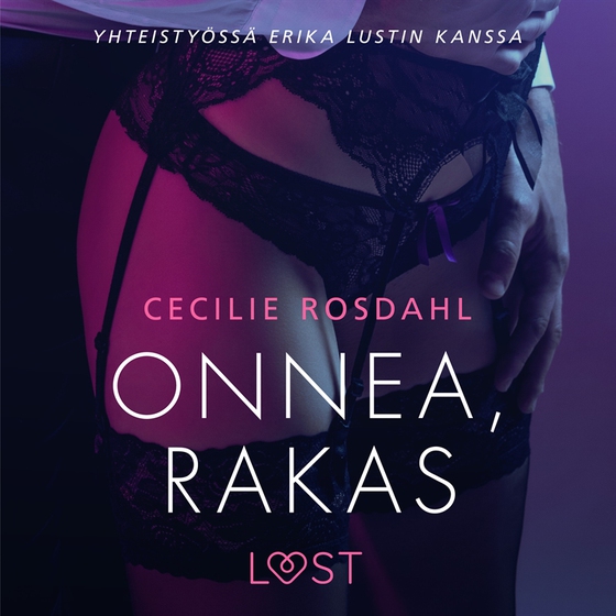 Onnea, rakas - Sexy erotica