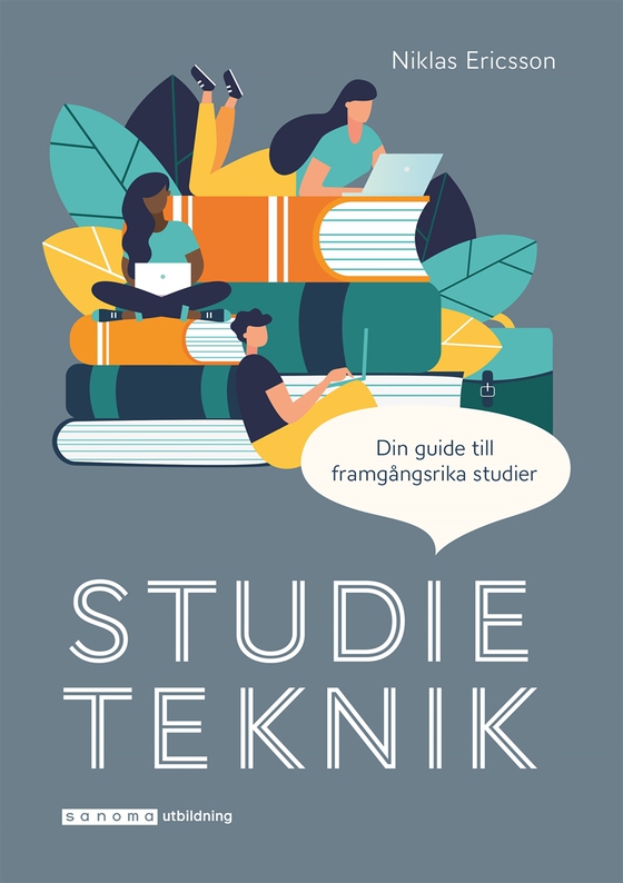 Studieteknik - din guide till framgångsrika studier