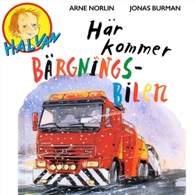 Här kommer bärgningsbilen (ljudbok) av Arne Nor