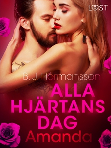 Alla hjärtans dag: Amanda - erotisk novell (e-b