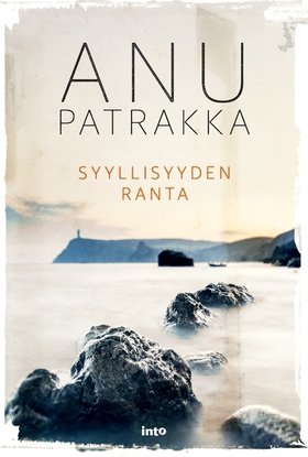 Syyllisyyden ranta (e-bok) av Anu Patrakka
