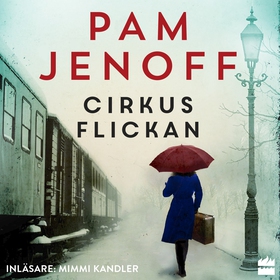 Cirkusflickan (ljudbok) av Pam Jenoff