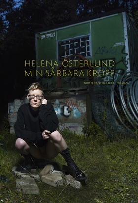 Min sårbara kropp (e-bok) av Helena Österlund