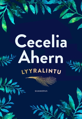 Lyyralintu (e-bok) av Cecelia Ahern