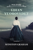 Poldark - Vihan vuorovedet