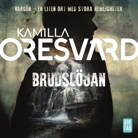 Brudslöjan (ljudbok) av Kamilla Oresvärd