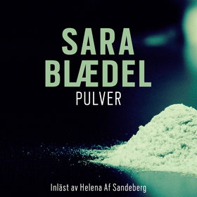 Pulver (ljudbok) av Sara Blaedel